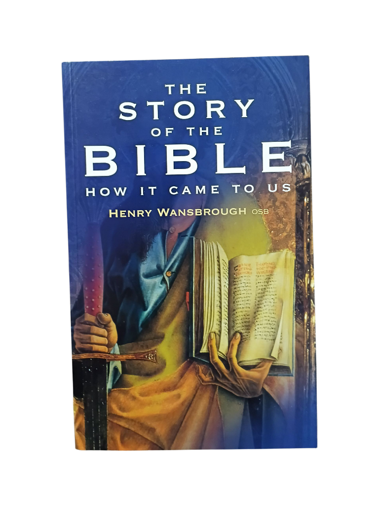 The Story of the Bible: How it came to us