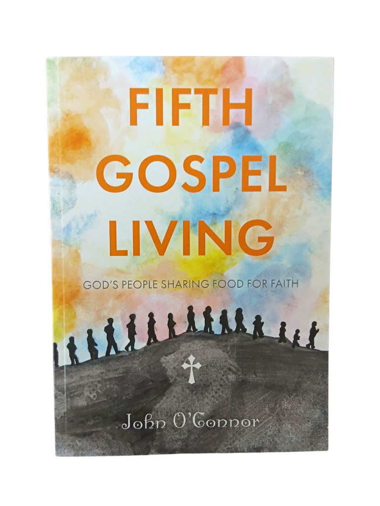 Fifth Gospel Living: God's People Sharing Food for Faith