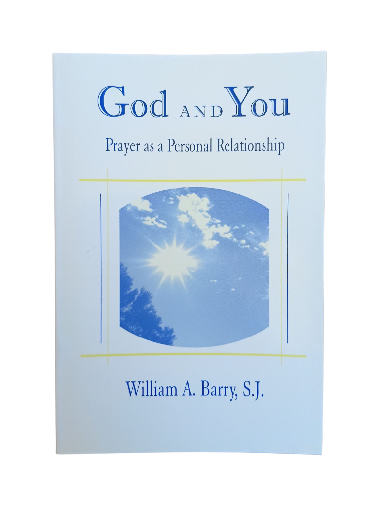 God and You: Prayer as a Personal Relationship