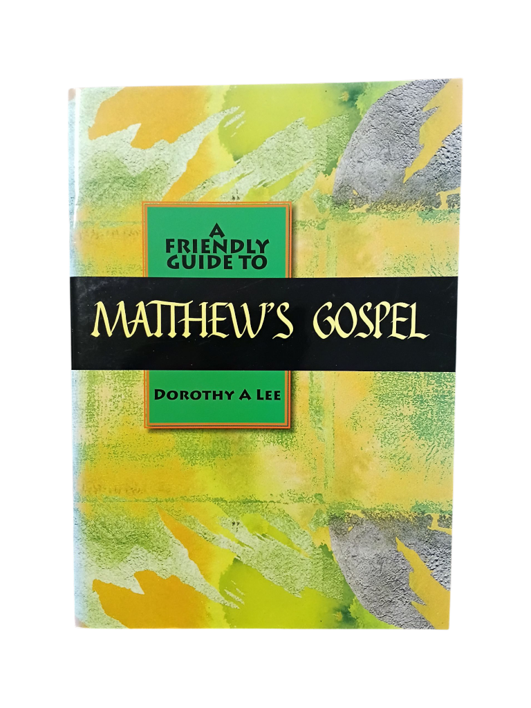 A Friendly Guide To Matthew's Gospel