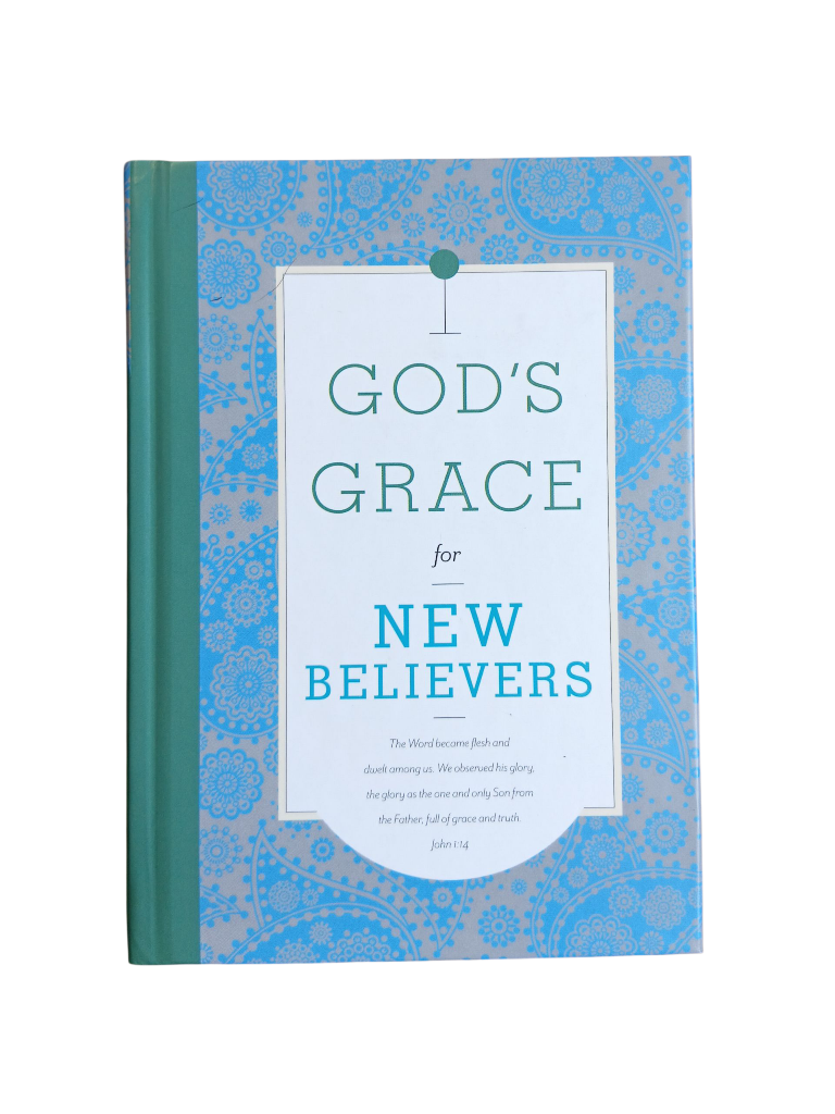 God's Grace for NEW Believers (hardcover)