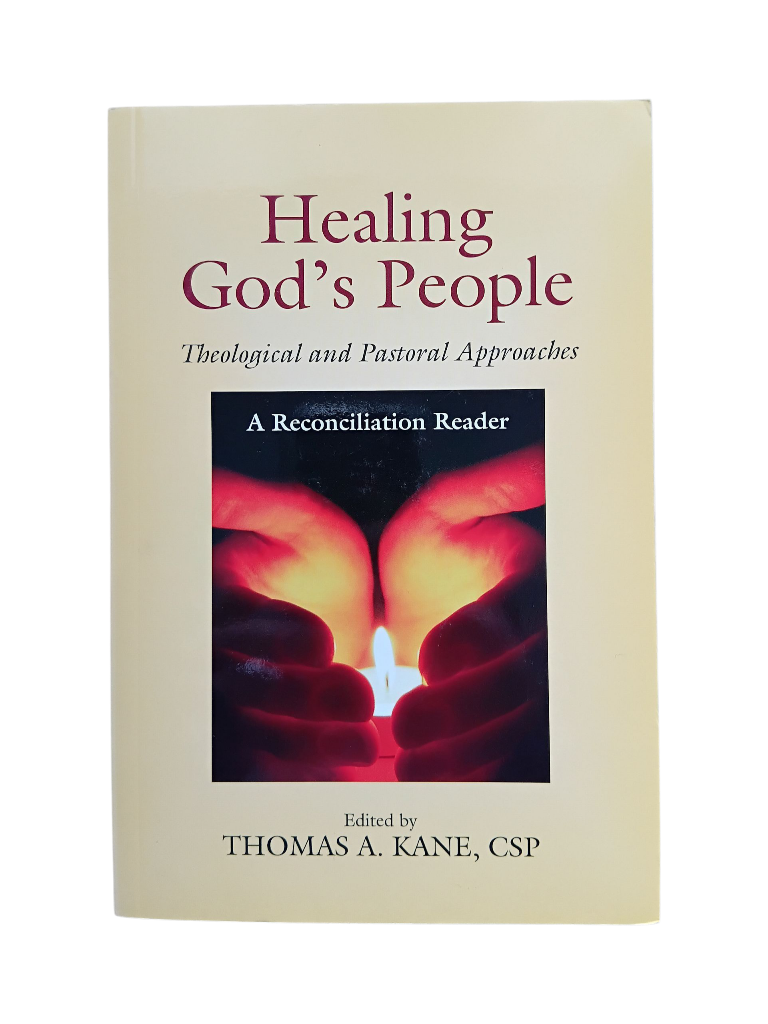Healing God's People: Theological and Pastoral Approaches
