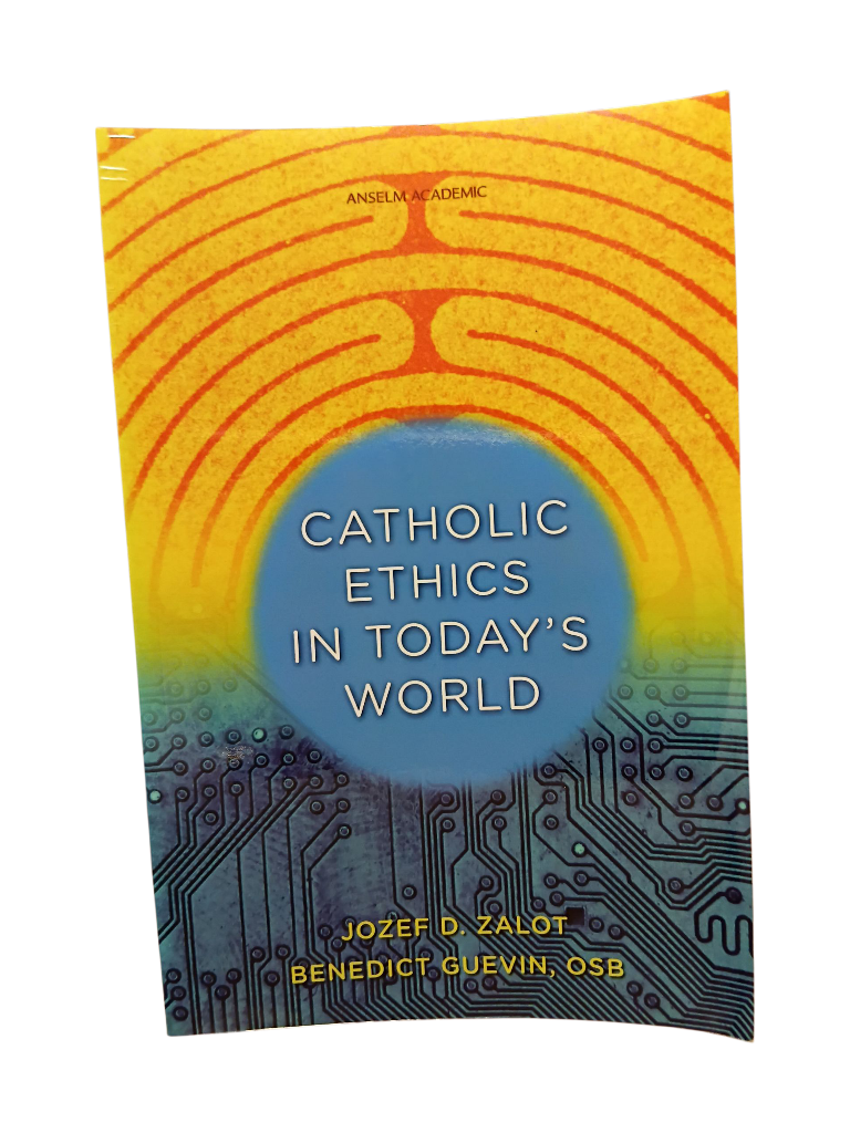 Catholic Ethics In Today's World