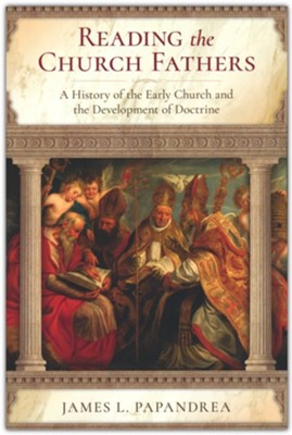 Reading the Church Fathers