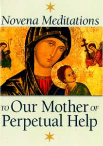 Novena Meditations to Our Mother of Perpetual Help