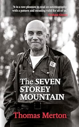The Seven Story Mountain - Thomas Merton