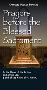 Prayers before the Blessed Sacrament