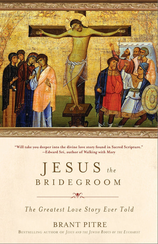 Jesus the Bridegroom