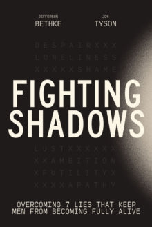 Fighting Shadows
