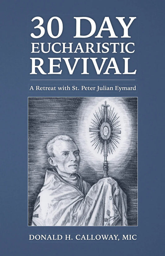 30 Day Eucharistic Revival