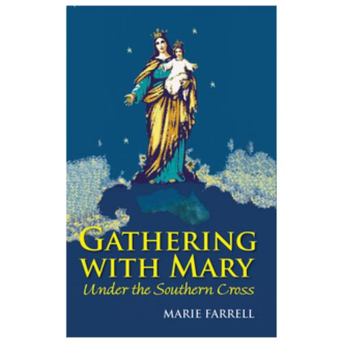 Gathering with Mary Under the Southern Cross (Hardcover)