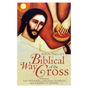 John Paul II's Biblical Way of the Cross