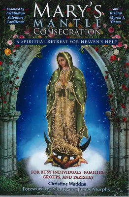 Mary's Mantle Consecration