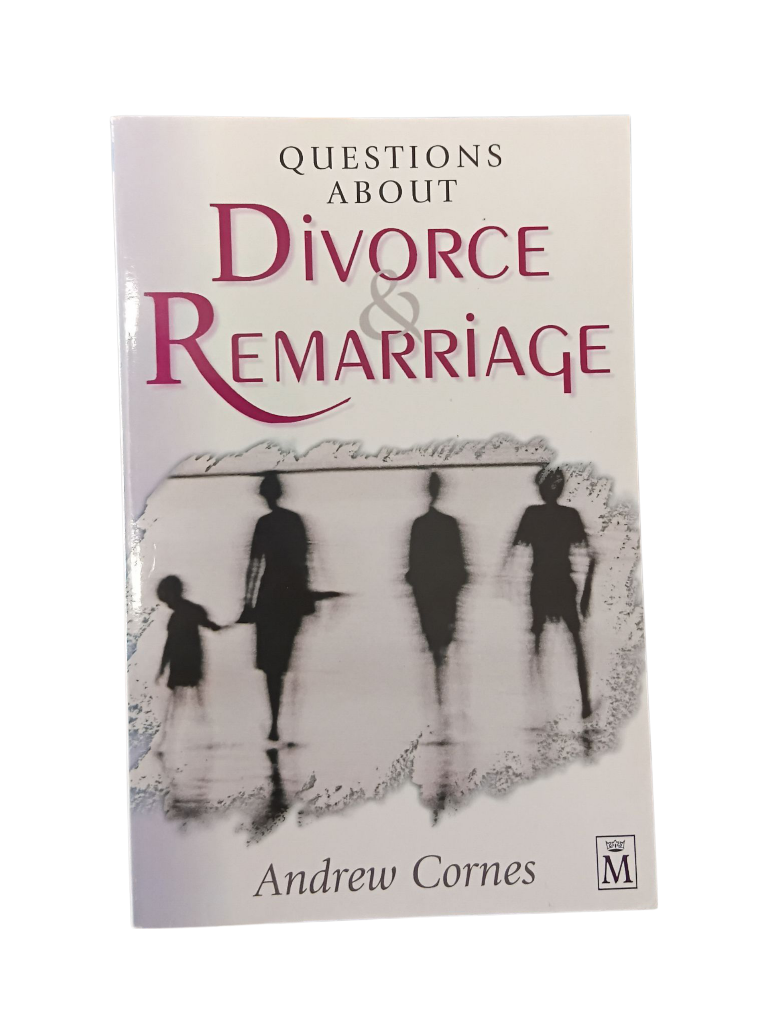 Questions About Divorce & Remarriage