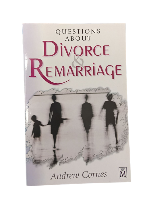 Questions About Divorce & Remarriage