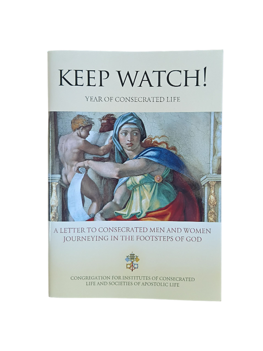Keep Watch! Year of Consecrated Life