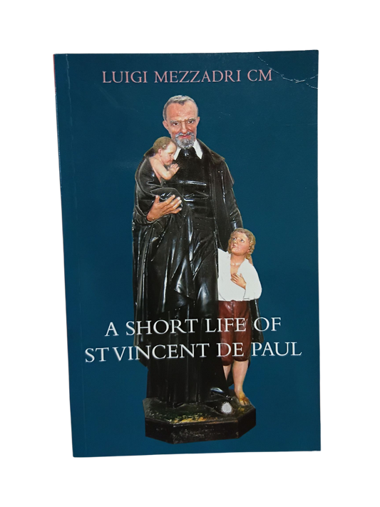 A Short Life of St Vincent De Paul