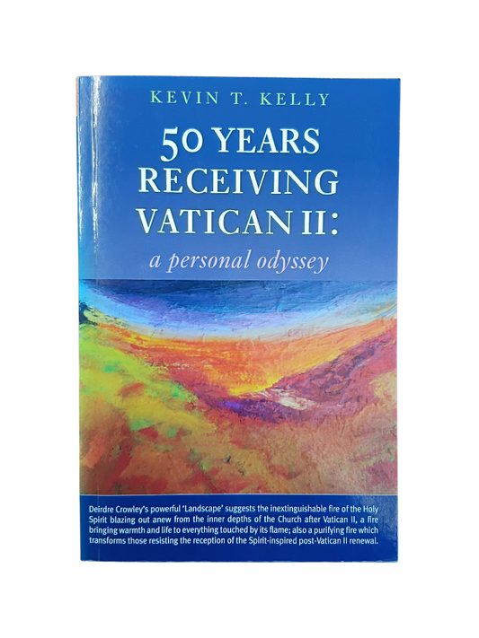 50 Years Receiving Vatican II: a personal odyssey