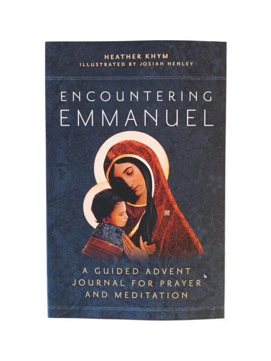 Encountering Emmanuel: A Guided Advent Journal for Prayer & Meditation