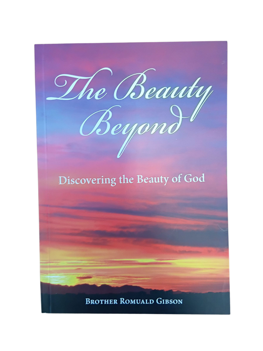 The Beauty Beyond: Discovering the Beauty of God
