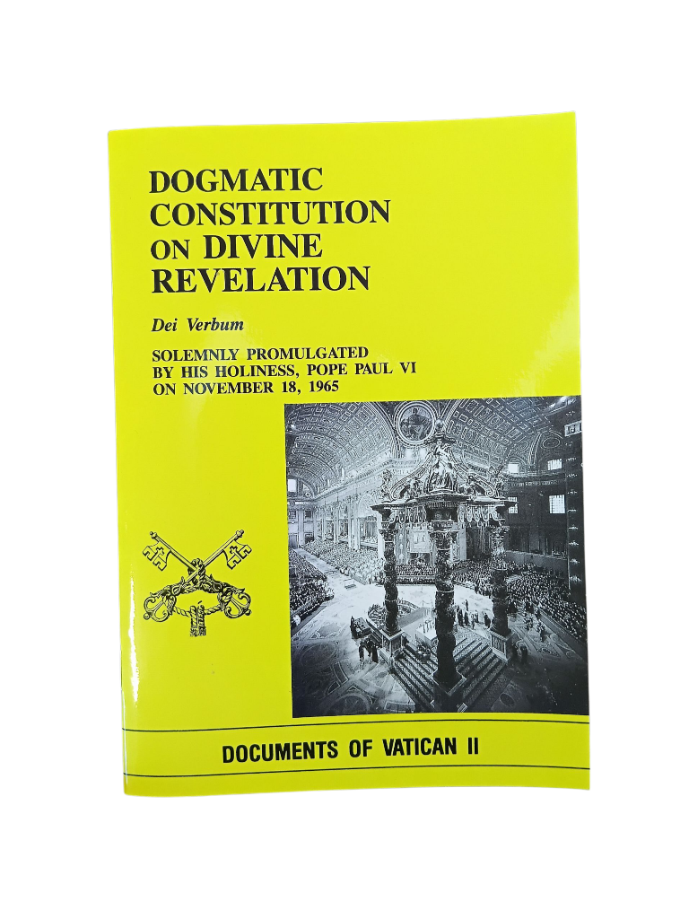 Dei Verbum: Dogmatic Constitution on Divine Revelation