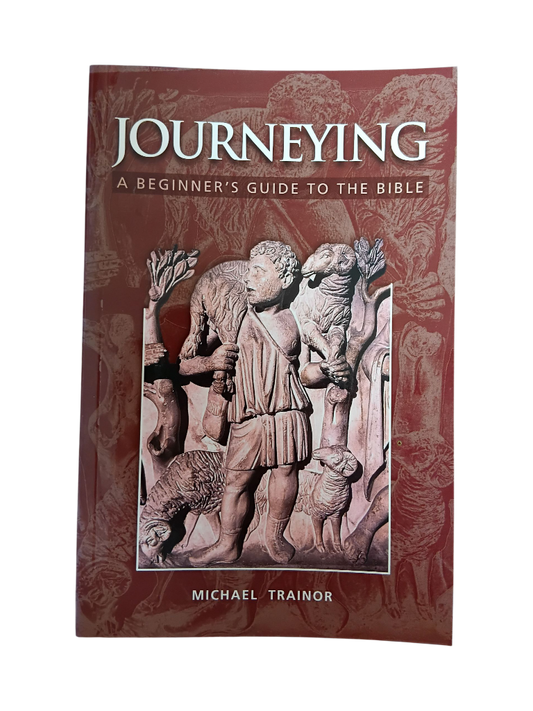 Journeying: A Beginners Guide to the Bible