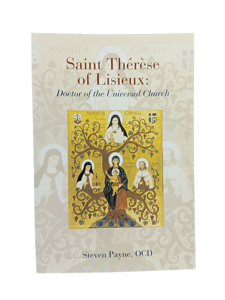 Saint Therese of Lisieux: Doctor of the Universal Church