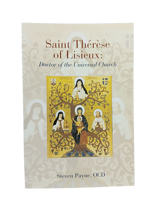 Saint Therese of Lisieux: Doctor of the Universal Church