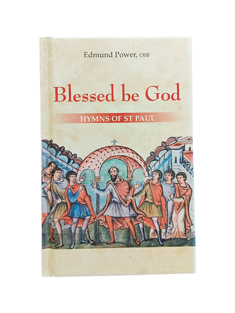 Blessed Be God: Hymns of St Paul