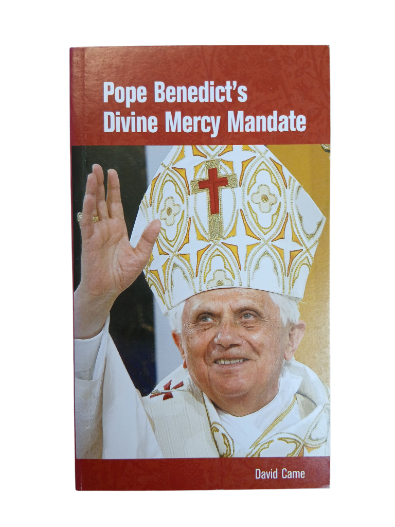 Pope Benedict's Divine Mercy Mandate
