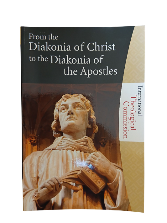 From the Diakonia of Christ to the Diakonia of the Apostles