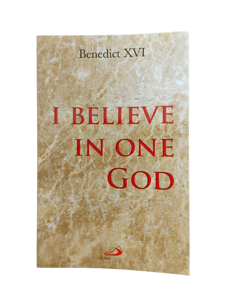 I Believe In One God