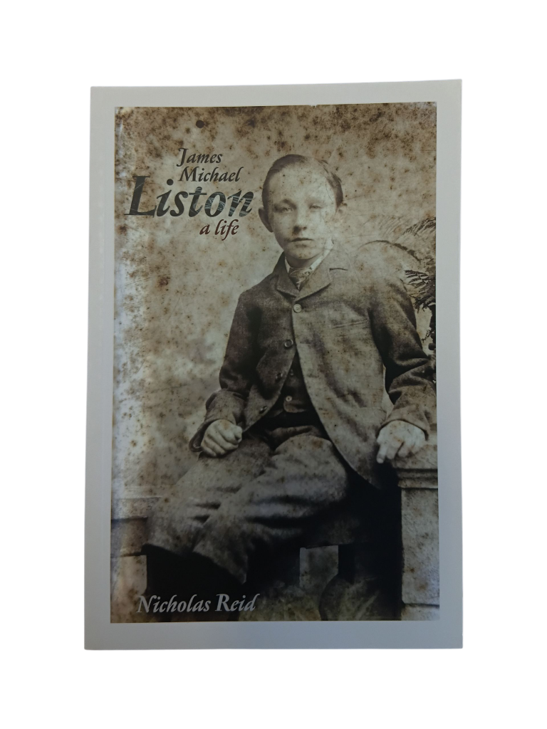 James Michael Liston: a life