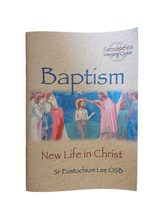 Baptism: New Life in Christ