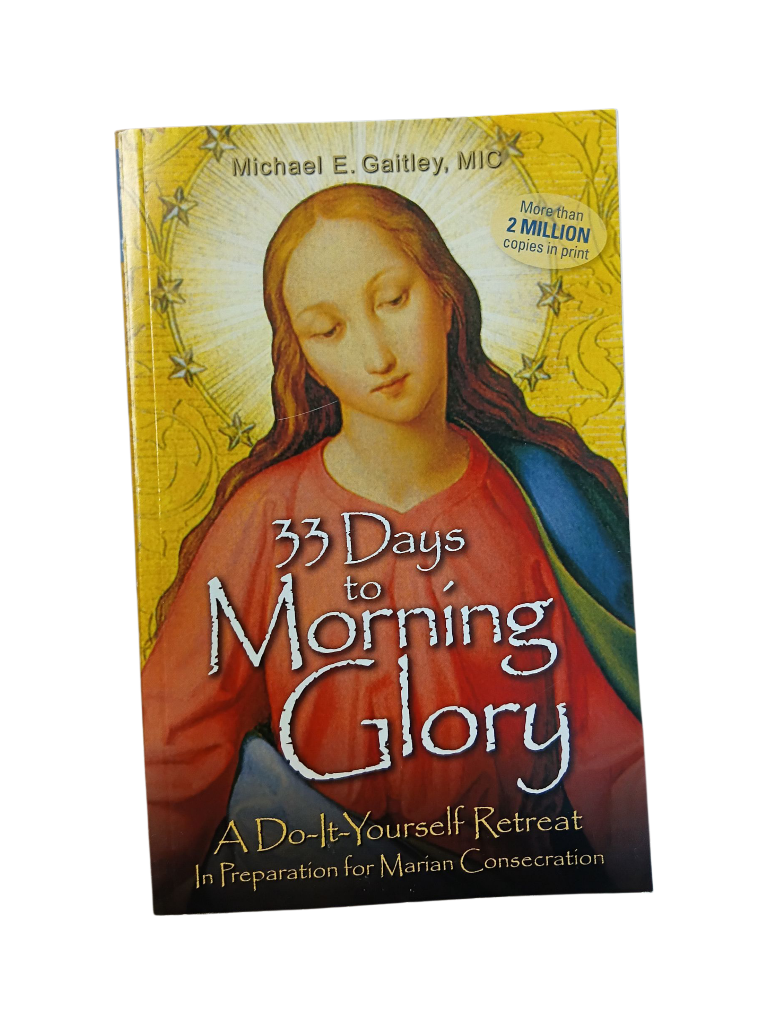 33 Days to Morning Glory: A "Do-It-Yourself" Retreat