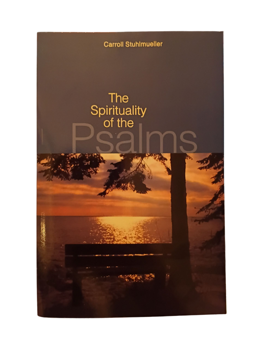 The Spirituality of the Psalms