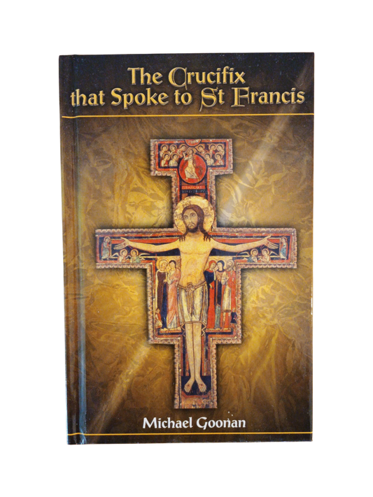 The Crucifix that Spoke to St Francis