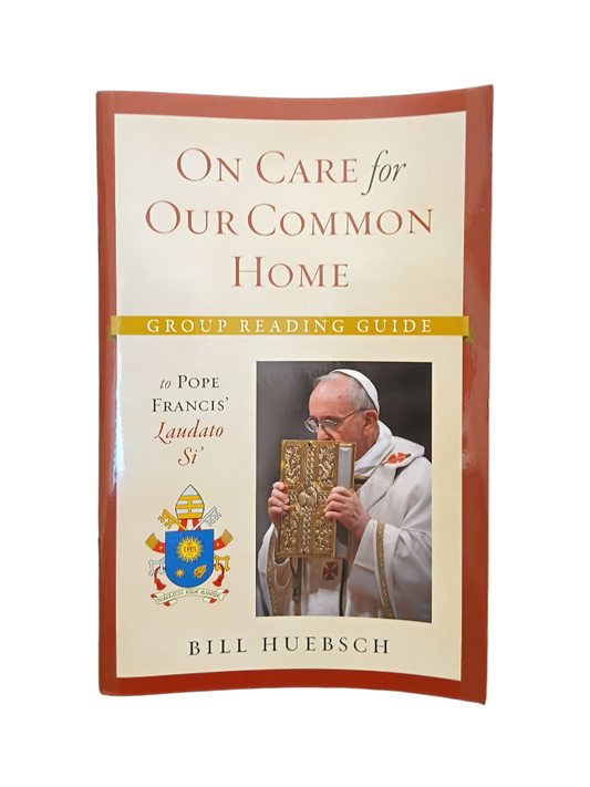On Care for Our Common Home