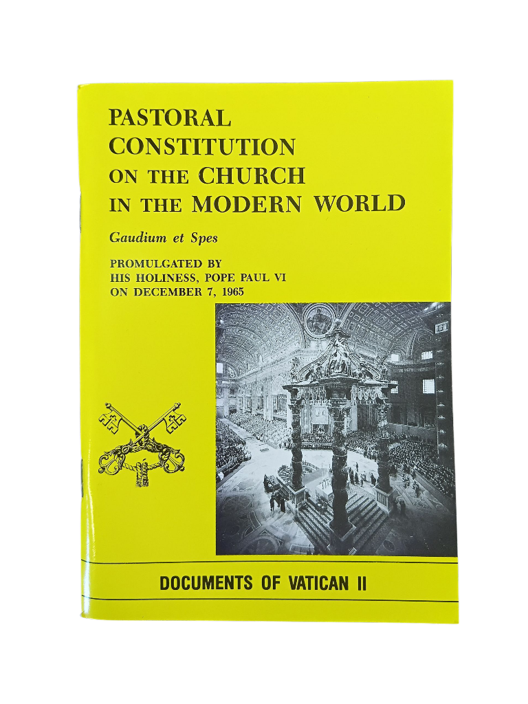 Gaudium et Spes: Pastoral Constitution on the Church in the Modern World