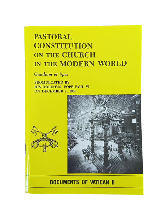 Gaudium et Spes: Pastoral Constitution on the Church in the Modern World