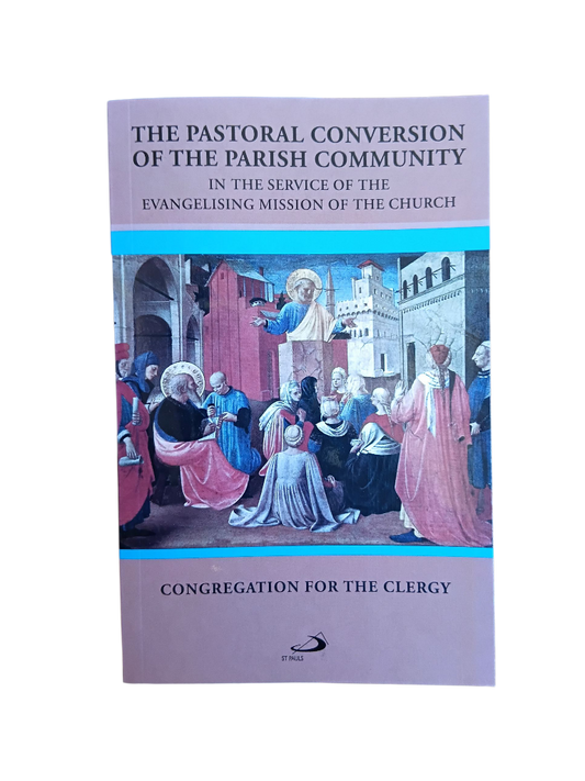 The Pastoral Conversion of the Parish Community