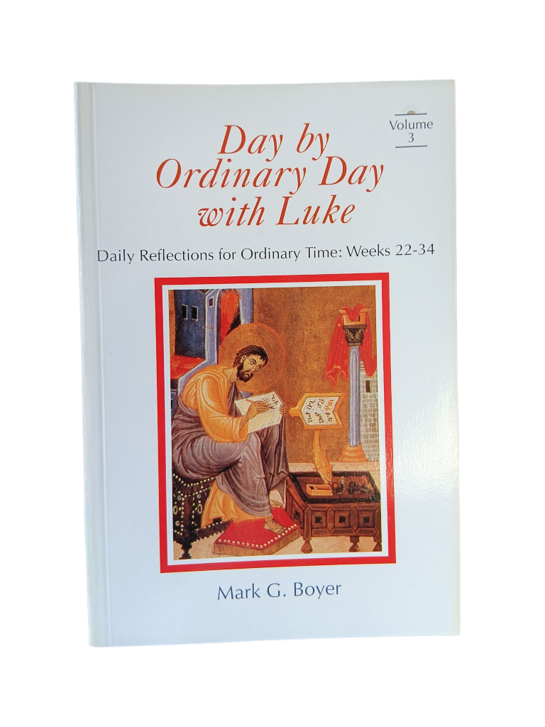 Day by Ordinary day with Luke - Volume 3