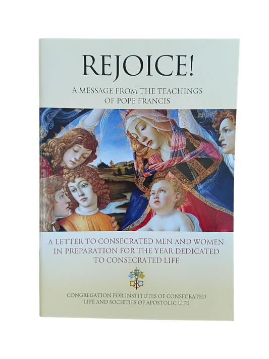 Rejoice! A Message from the Teachings of Pope Francis