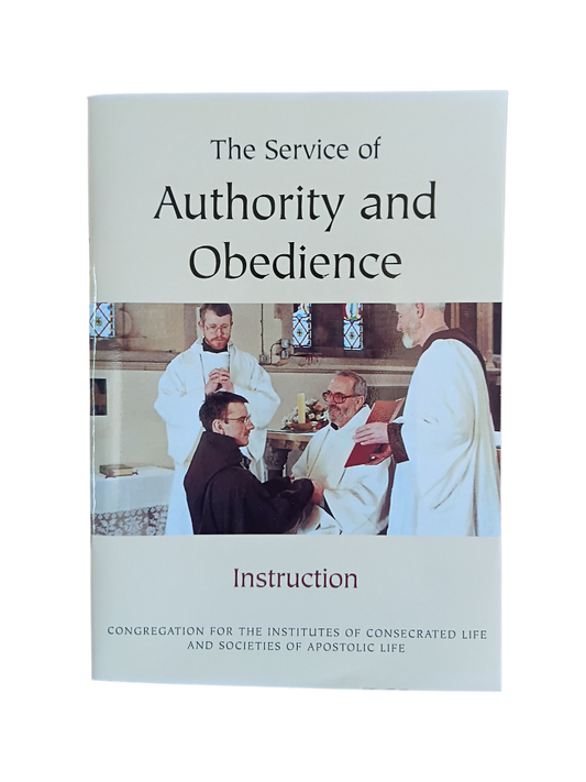 The Service of Authority and Obedience