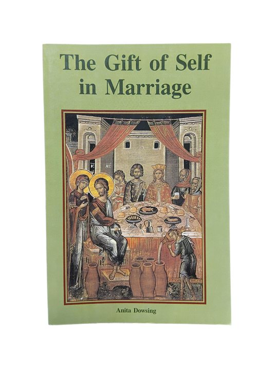 The Gift of Self in Marriage