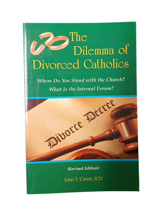 The Dilemma of Divorced Catholics