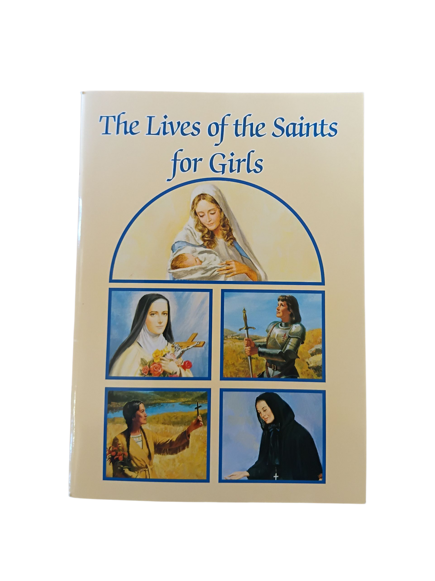 The Lives of the Saints for Girls