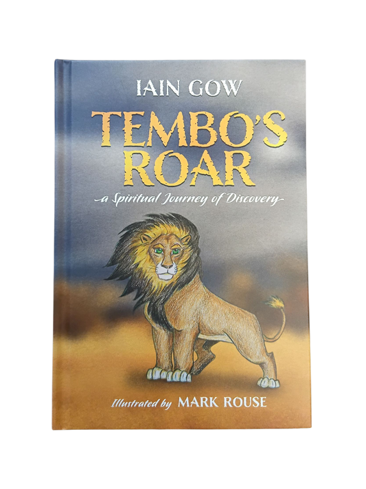 Tembo's Roar - a Spiritual Journey of Discovery