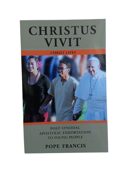 Christus Vivit: Christ Lives