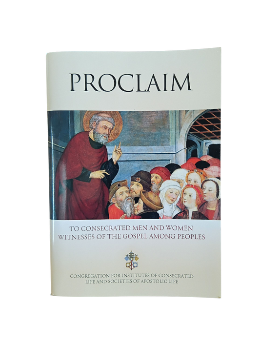Proclaim: To Consecrated Men and Women